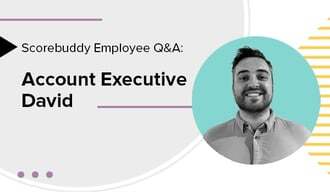 scorebuddy employee q&a with account executive david