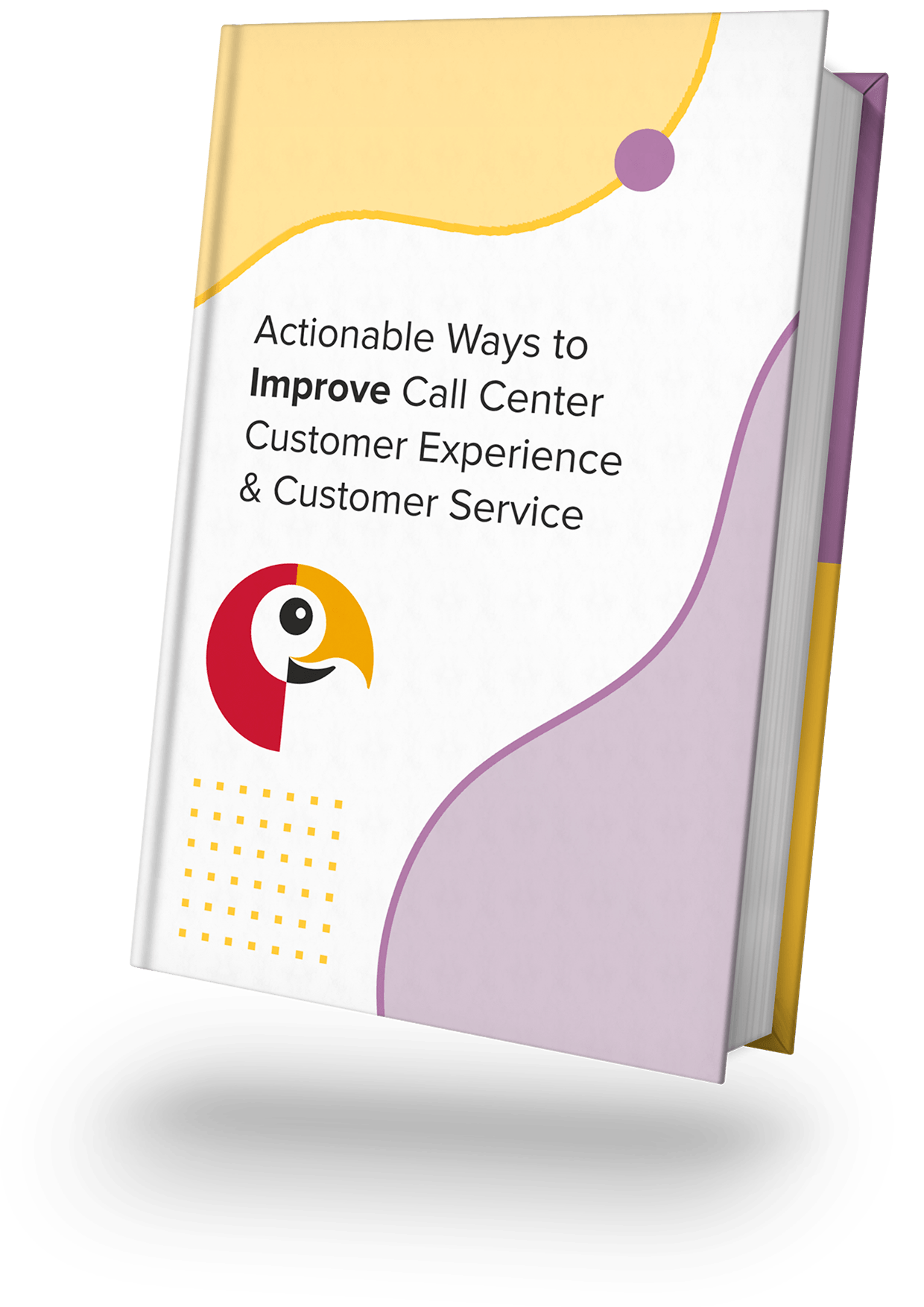 Actionable Ways to Improve Call Center Customer Experience & Customer Service book