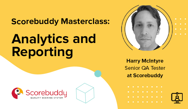 Scorebuddy Masterclass: Analytics and Reporting