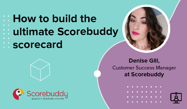 Scorebuddy Masterclass: How to build an Ultimate Scorecard 