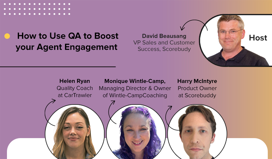 how to use qa to boost your agent engagement