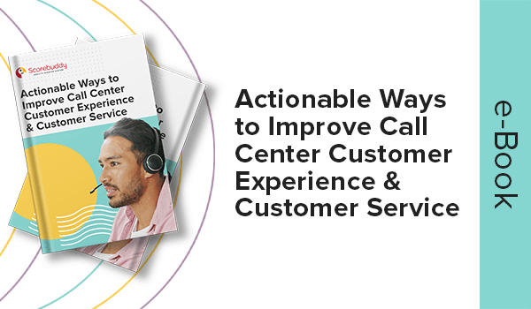 Call Center Customer Experience
